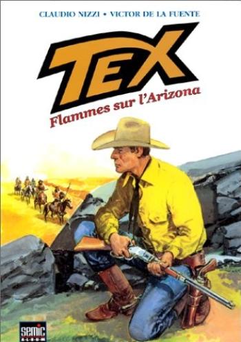 Couverture de l'album Tex - 1. Flammes sur l'Arizona