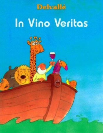Couverture de l'album In vino veritas (Delvallé) - 1. In vino veritas