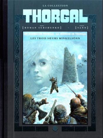 Couverture de l'album Les Mondes de Thorgal - La Jeunesse - 1. Les Trois Sœurs Minkelsönn