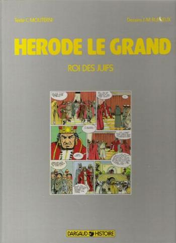 Couverture de l'album Hérode le Grand - 1. Hérode le Grand, roi des Juifs