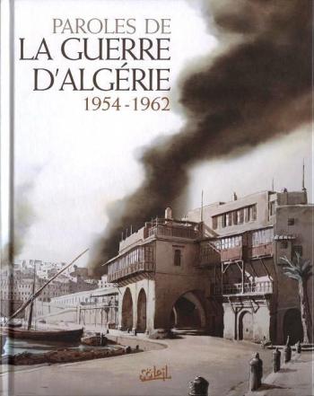 Couverture de l'album Parole de la Guerre d'Algérie 1954-1962 (One-shot)