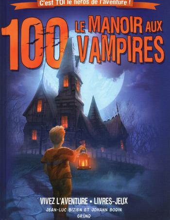 Couverture de l'album Vivez l'aventure - 51. Le Manoir aux 100 Vampires
