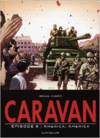Couverture de l'album Caravan - 6. America, America