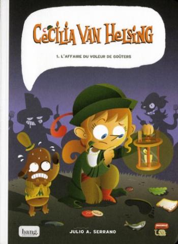 Couverture de l'album Cécilia Van Helsing - 1. L'affaire du voleur de goûters