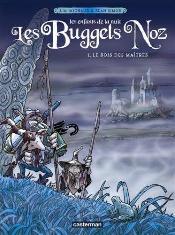 Couverture de l'album Les Buggels Noz - 1. Le Bois des maîtres