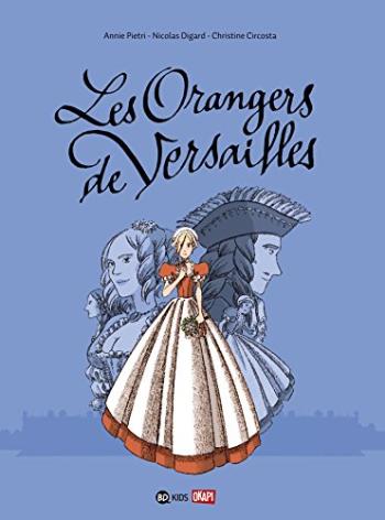 Couverture de l'album Les orangers de Versailles (One-shot)