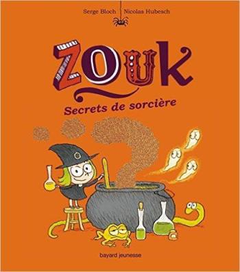 Couverture de l'album Zouk - 8. Secrets de sorcière