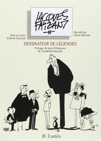 Couverture de l'album Jacques Faizant - Dessinateur de légendes (One-shot)