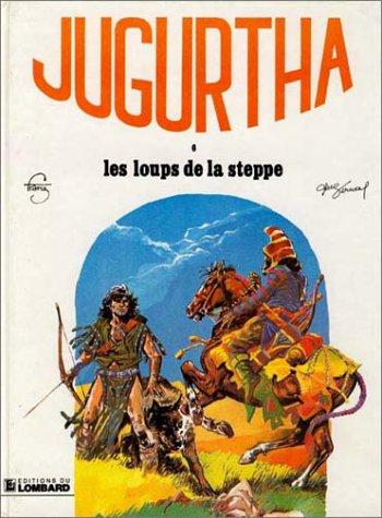 Couverture de l'album Jugurtha - 6. Les Loups de la steppe