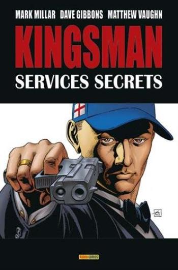 Couverture de l'album Kingsman : Services Secrets - 1. Tome 1