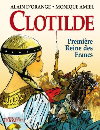 Couverture de l'album Clotilde - Première reine des Francs (One-shot)