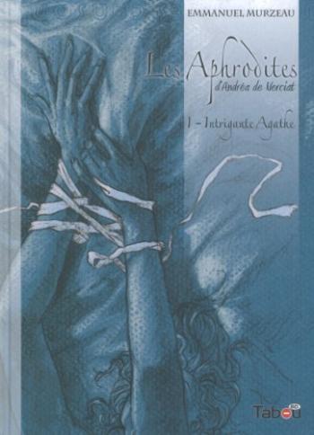 Couverture de l'album Les Aphrodites - 1. Intrigante Agathe