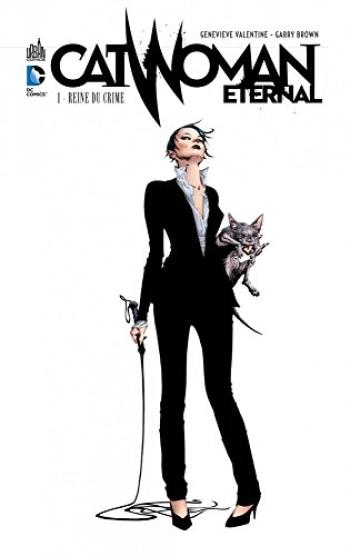 Couverture de l'album Catwoman Eternal - 1. Reine du crime