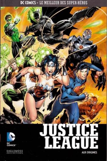 Couverture de l'album DC Comics - Le Meilleur des super-héros - 4. Justice League - Aux origines