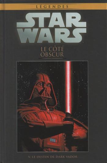 Couverture de l'album Star Wars (Collection Hachette) - 106. Le Côté obscur V - Le Destin de Dark Vador