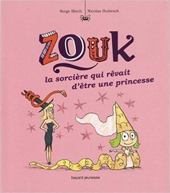Couverture de l'album Zouk - 5. La Sorcière qui rêvait d'être une princesse