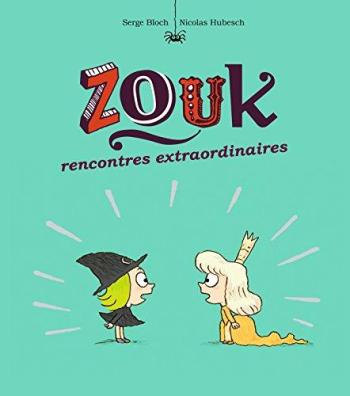 Couverture de l'album Zouk - 11. Rencontres extraordinaires