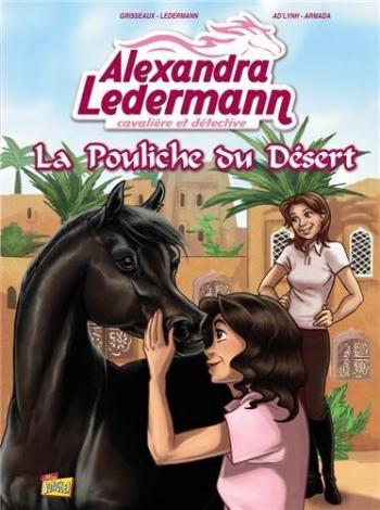 Couverture de l'album Alexandra Ledermann - Cavalière et Détective - 1. La Pouliche du désert