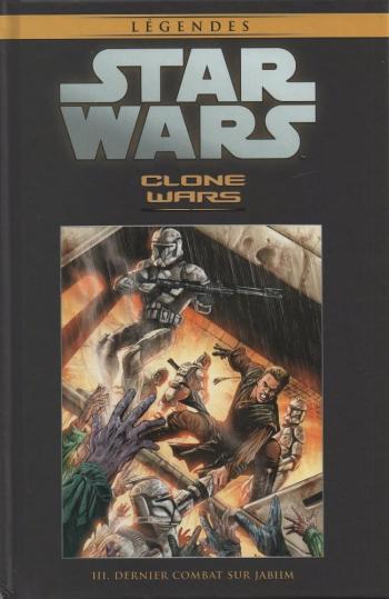 Couverture de l'album Star Wars (Collection Hachette) - 28. Clone Wars III - Dernier Combat sur Jabiim