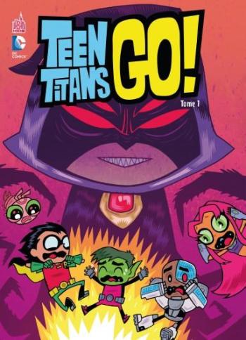 Couverture de l'album Teen Titans Go ! - 1. Tome 1