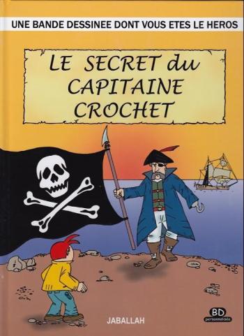 Couverture de l'album Le secret du capitaine crochet (One-shot)