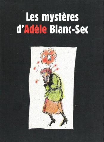 Couverture de l'album Les Aventures extraordinaires d'Adèle Blanc-Sec - HS. Les Mystères d'Adèle Blanc-Sec