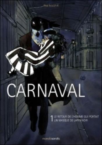 Couverture de l'album Carnaval - 1. Le Retour de l'homme qui portait un masque de lapin noir