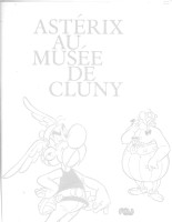 Extrait 1 de l'album Astérix (Divers) - HS. Astérix au musée de Cluny